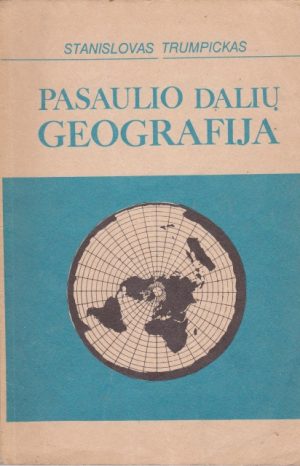 Trumpickas Stanislovas. Pasaulio dalių geografija