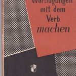 Wortfugungen mit dem Verb "machen"