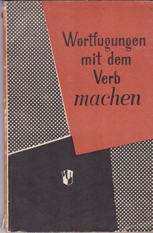 Wortfugungen mit dem Verb "machen"