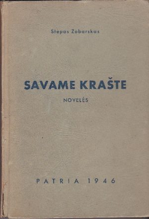 Zobarskas Stepas. Savame krašte