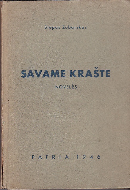Zobarskas Stepas. Savame krašte
