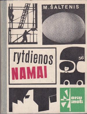 Šaltenis Mečislovas. Rytdienos namai