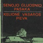 Dautartas Vladas. Senojo gluosnio pasaka. Kelionė vasaros pieva