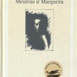 Bulgakov Michail. Meistras ir Margarita