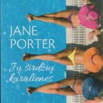 Porter Jane. Jų širdžių karalienės