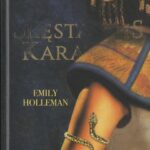 Emily Holleman. Skęstantis karalius