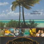 Norkevičius Saulius. Polinezijos salos