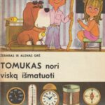 Grė Žeraras ir Alenas. Tomukas nori viską išmatuoti