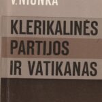Niunka Vladas. Klerikalinės partijos ir Vatikanas