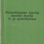 Šeras M. Nedarbingumo lapelių davimo tvarka ir jų apmokėjimas