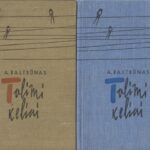 Baltrūnas Aleksas. Tolimi keliai (1-2 tomai)