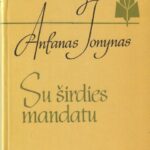 Jonynas Antanas. Su širdies mandatu