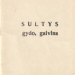 Baranauskaitė D. Sultys gydo, gaivina