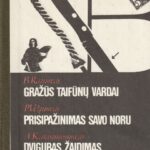 Rainovas B. Gražūs taifūnų vardai. Vežinovas P. Prisipažinimas savo noru. Karasimeonovas A. Dvigubas žaidimas