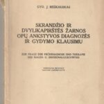 Meškauskas J. Skrandžio ir dvylikapirštės žarnos opų ankstyvos diagnozės ir gydymo klausimu