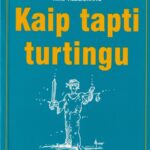 Meidūnas V., Purlienė B., Vildžiūnaitė V. Kaip tapti turtingu