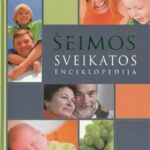 Znamenskaitė Rozita. Šeimos sveikatos enciklopedija