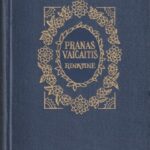 Vaičaitis Pranas. Rinktinė