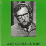 Kaip grumstas, kaip šiltas vakaras