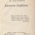 Dr. Jonas Totoraitis. Lietuvos Atgijimas