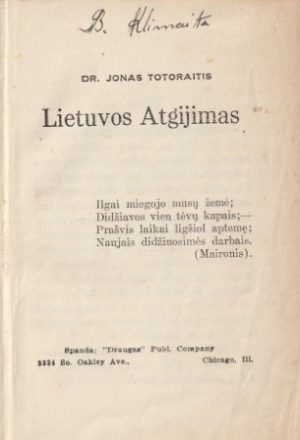 Dr. Jonas Totoraitis. Lietuvos Atgijimas