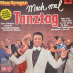 Max Greger. Mach mal Tanztag