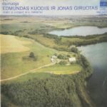 Plokštelė "Edmundas Kuodis ir Jonas Girijotas"