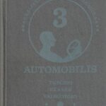 Kaliskis V., Manzonas A., Nagula G. Automobilis. Trečios klasės vairuotojo vadovėlis