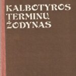 Gaivenis K. ir kiti. Kalbotyros terminų žodynas