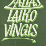 Zalatorius Albertas. Žalias laiko vingis