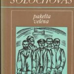 Šolochovas M. Pakelta velėna (1-2 tomai)