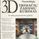 Crooks Clayton E. 3D: Nuostabiųjų trimačių žaidimų kūrimas: be jokių programavimo įgūdžių!
