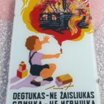Priešgaisrinės saugos plakatas "Degtukas - ne žaisliukas"