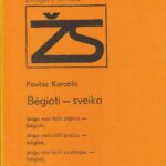 Karoblis P. Bėgioti - sveika