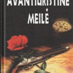 Brandvain Rebeka. Avantiūristinė meilė