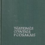 Vengris Antanas. Teatrinės minties pėdsakais