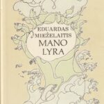Mieželaitis Eduardas. Mano lyra