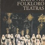 Landsbergis Vytautas. Lietuvių folkloro teatras