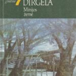 Dirgėla Petras. Minijos žemė