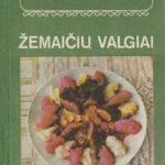J. Uginčienė. Žemaičių valgiai