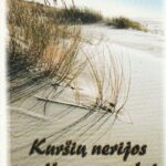 Alenskienė Stasė. Kuršių nerijos smėlynų augalai