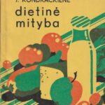 Kondrackienė J. Dietinė mityba