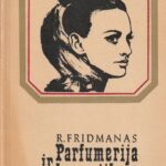 Fridmanas F. Parfumerija ir kosmetika