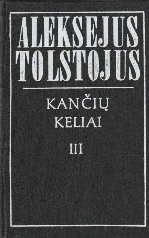 Tolstojus Aleksejus. Kančių keliai (3 tomai) - Image 2