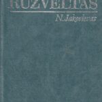 N. Jakovlevas Franklinas. Ruzveltas