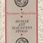Vytautas Misevičius. Dviese ant šiaudinio stogo