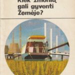 V. Morigas. Kiek žmonių gali gyventi Žemėje?