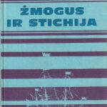 V. Karcevas, P. Chazanovskis. Žmogus ir stichija