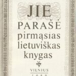 Albinas Jovaišas. Jie parašė pirmąsias lietuviškas knygas