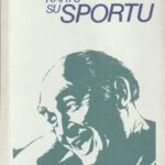 Vilius Variakojis. Kartu su sportu